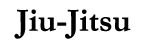 Ju-Jitsu